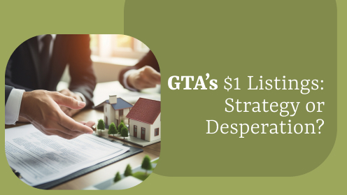 Gta’s $1 Listings: Strategy or Desperation?