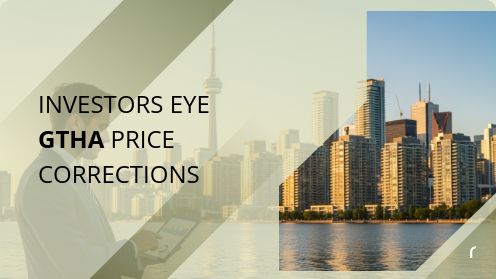 Investors Eye GTHA Price Corrections